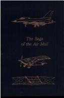 Cover of: The saga of the air mail