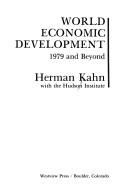 Cover of: World economic development: 1979 and beyond