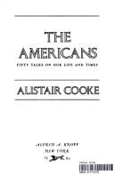 Cover of: The Americans by Alistair Cooke