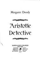 Cover of: Aristotle detective by Margaret Anne Doody