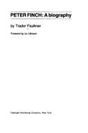 Cover of: Peter Finch, a biography by Trader Faulkner