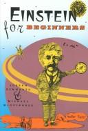 Cover of: Einstein for beginners by Schwartz, Joseph