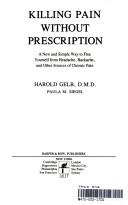 Cover of: Killing pain without prescription | Harold Gelb