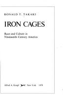 Iron cages by Ronald Takaki