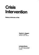 Cover of: Crisis intervention: helping individuals atrisk.