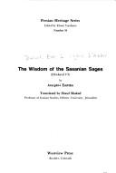 Cover of: The wisdom of the Sasanian sages (Dēnkard VI)