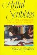 Cover of: Artful scribbles by Howard Gardner