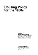Cover of: Housing policy for the 1980s