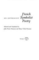 Cover of: French symbolist poetry by selected and translated by John Porter Houston and Mona Tobin Houston.