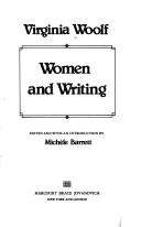 Cover of: Virginia Woolf, women and writing by Virginia Woolf