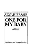 Cover of: One for my baby: a novel