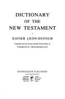 Cover of: Dictionary of the New Testament by Xavier Léon-Dufour