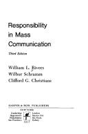 Cover of: Responsibility in mass communication by William L. Rivers