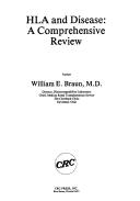 HLA and disease by William E. Braun