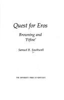 Quest for Eros by Samuel B. Southwell