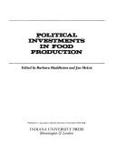 Cover of: Political investments in food production