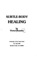 Your electro-vibratory body by Victor R. Beasley