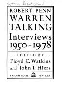 Cover of: Robert Penn Warren talking: interviews, 1950-1978