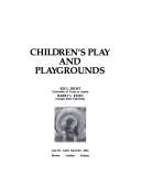 Cover of: Children's play and playgrounds