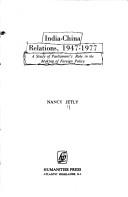 India-China relations, 1947-1977 by Nancy Jetly