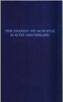 Cover of: Über Finanzen und Monopole im alten Griechenland