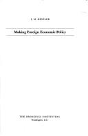 Cover of: Making foreign economic policy