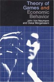 Cover of: Theory of Games and Economic Behavior by Oskar Morgenstern, John Von Neumann