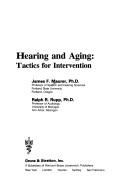 Cover of: Hearing and aging: tactics for intervention