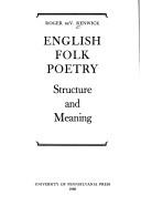 Cover of: English folk poetry, structure and meaning | Roger deV Renwick