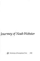 Cover of: The long journey of Noah Webster