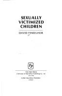 Sexually victimized children by David Finkelhor