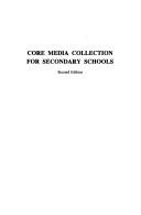 Cover of: Core media collection for secondary schools by Lucy Gregor Brown, Lucy Gregor Brown