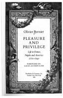 Cover of: Pleasure and privilege: life in France, Naples, and America, 1770-1790