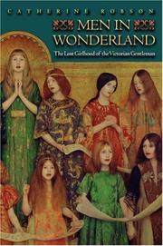 Cover of: Men in wonderland by Catherine Robson