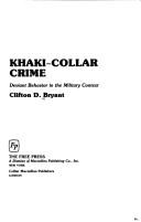 Cover of: Khaki-collar crime: deviant behavior in the military context