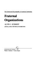 Cover of: Fraternal organizations by Alvin J. Schmidt