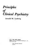 Cover of: Principles of clinical psychiatry