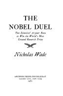 Cover of: The Nobel duel by Nicholas Wade
