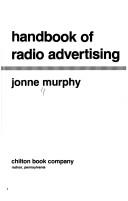 Handbook of radio advertising by Jonne Murphy