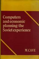 Cover of: Computers and economic planning: the Soviet experience
