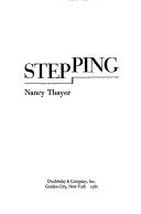 Cover of: Stepping by Nancy Thayer