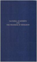 National academies and the progress of research by George Ellery Hale