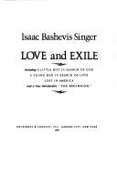Love and exile by Isaac Bashevis Singer