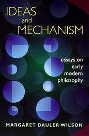 Cover of: Ideas and mechanism: essays on early modern philosophy