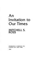 Cover of: An invitation to our times