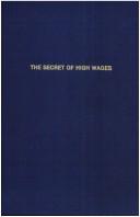 The secret of high wages by Bertram Herbert Austin