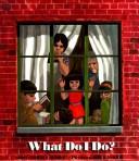 Cover of: What do I do? | Norma Simon