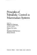 Cover of: Principles of metabolic control in mammalian systems