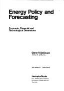 Cover of: Energy policy and forecasting by Glenn R. DeSouza, Glenn R. DeSouza