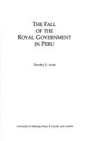 Cover of: The fall of the royal government in Peru